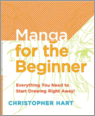 Manga For The Beginner 9780823030835
