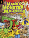 Manga Monster Madness 9781600613876