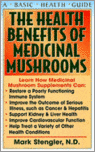 Health Benefits Of Medicinal Mushrooms