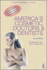 Cover America's Cosmetic Doctors & Dentists: Consumer Guide with CDROM (Castle Connolly Guide)