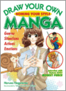 Draw Your Own Manga 9784770030450