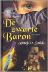 De zwarte baron / druk 1 - A. Smids EAN: 9789021667126