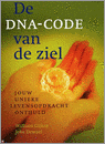 De Dna-Code Van De Ziel