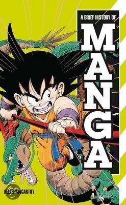 A Brief History of Manga 9781781570982
