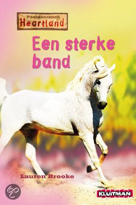 Paardenranch Heartland / Een sterke band - L. Brooke EAN: 9789020631654