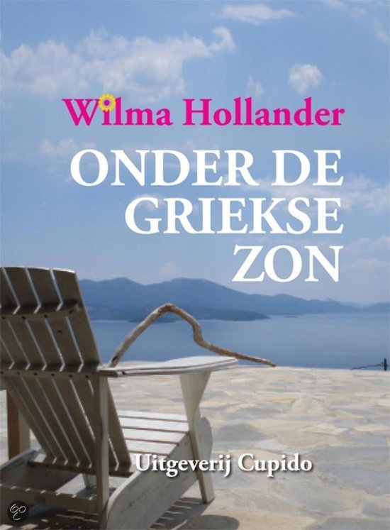 Onder de Griekse zon - Hollander, Wilma EAN: 9789490763220