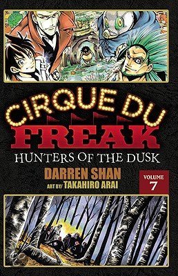 Cirque Du Freak: The Manga, Volume 7: Hunters of the Dusk 9780759530379