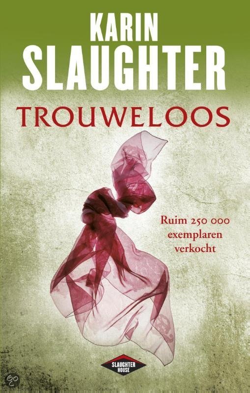 Trouweloos / druk 19 - K. Slaughter EAN: 9789023454687