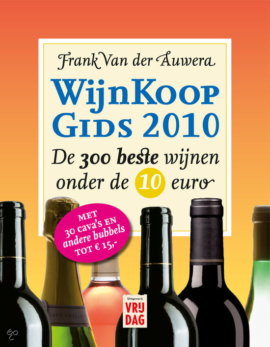 Cover van het boek 'Wijnkoopgids 2010' van Frank van der Auwera en Frank van der Auwera