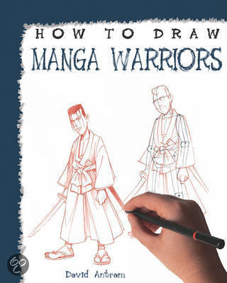 How To Draw Manga Warriors 9781448815814