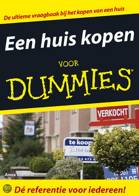 Een huis kopen voor Dummies - A. Roelofsz EAN: 9789043020091