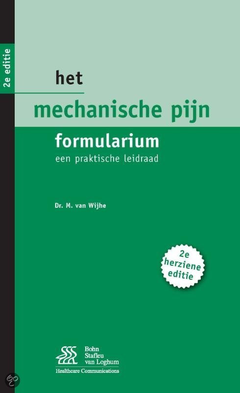 Het Mechanische pijn formularium - M. van Wijhe EAN: 9789031381333