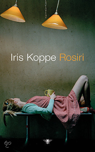 Rosiri - I. Koppe EAN: 9789023448280