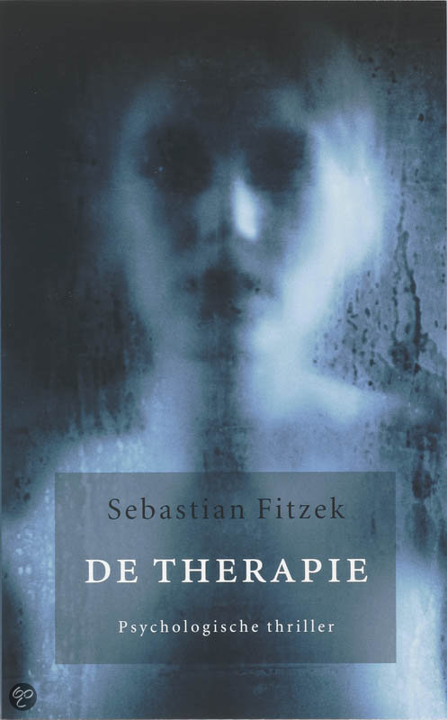 De therapie - Sebastian Fitzek EAN: 9789026127731