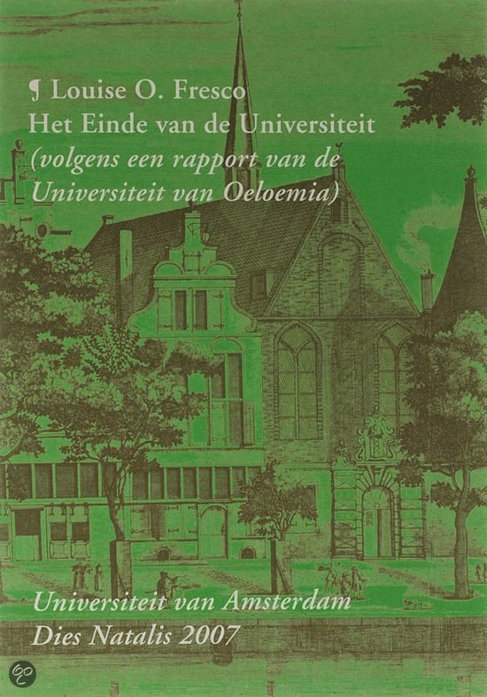 Het Einde van de Universiteit (volgens een rapport van de Universiteit van oeloemia) / druk 1 - L.O. Fresco EAN: 9789048507474