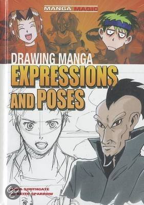 Drawing Manga Expressions And Poses 9781448848003