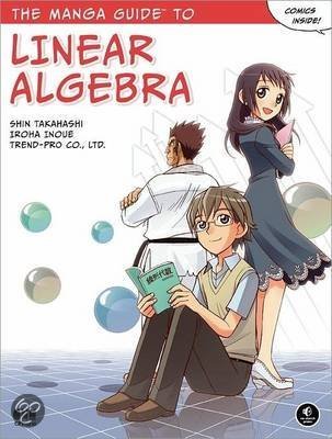 Manga Guide To Linear Algebra 9781593274139
