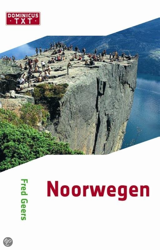 Noorwegen / druk 1 - Geers, F. EAN: 9789025746995