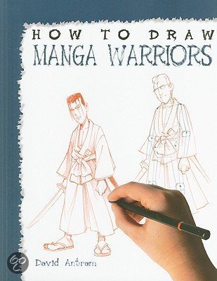 How to Draw Manga Warriors 9781448816095