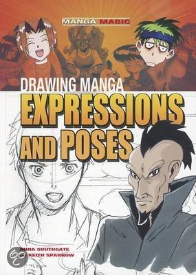 Drawing Manga Expressions And Poses 9781448848041