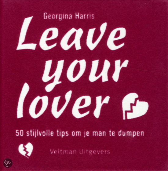 Cover van het boek 'Leave your lover' van G. Harris