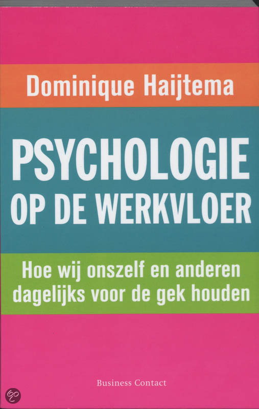 Psychologie op de werkvloer - Haijtema, D. EAN: 9789047001645