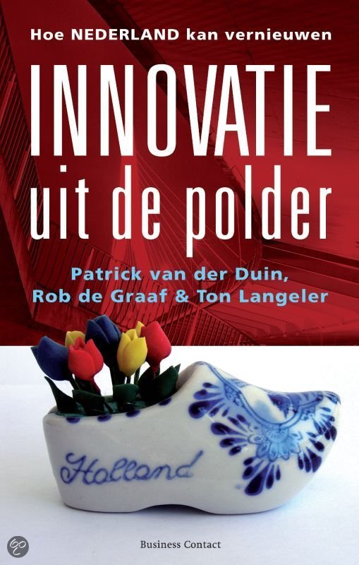 Innovatie uit de polder - P. van der Duin EAN: 9789047001904
