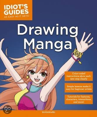 Idiot's Guides - Drawing Manga 9781615644155
