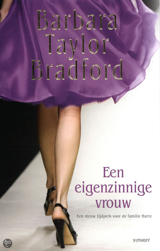 Een eigenzinnige vrouw - Bradford, B. Taylor EAN: 9789021804002