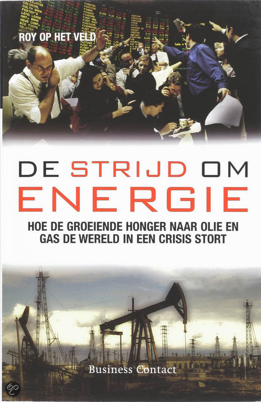 De strijd om energie - R. op het Veld EAN: 9789047001348