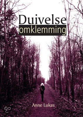 Cover van het boek 'Duivelse omklemming' van Anne Lukas