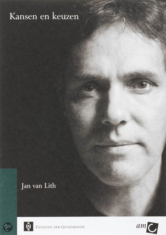 Kansen en keuzen / druk 1 - J.M.M. van Lith EAN: 9789048510115
