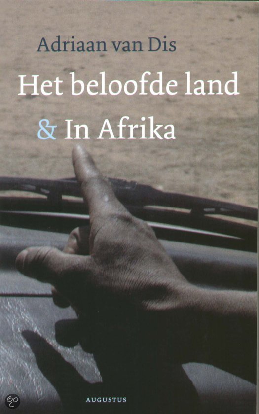 Beloofde land en In Afrika - A. van Dis EAN: 9789045703275