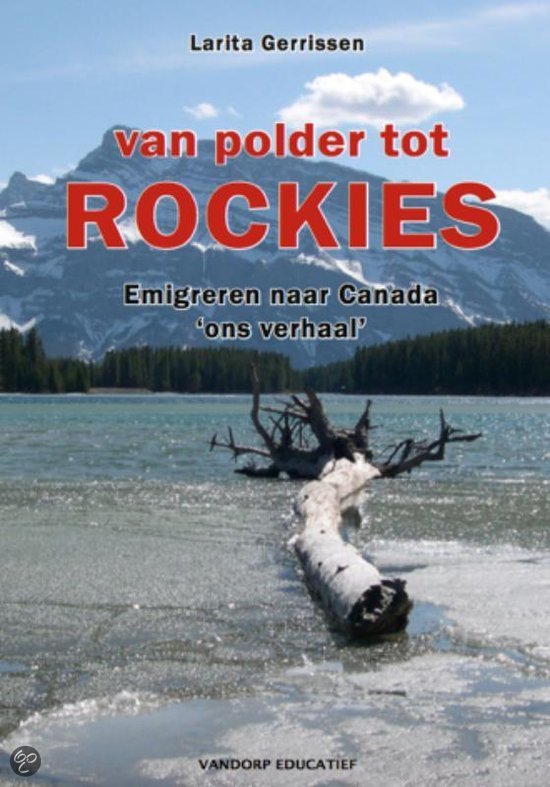 Van polder tot rockies - L. Gerrissen EAN: 9789077698853