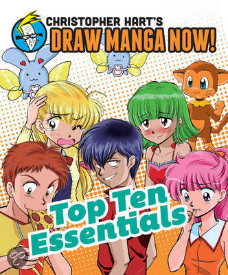Christopher Hart's Draw Manga Now! Top Ten Essentials 9780385345446