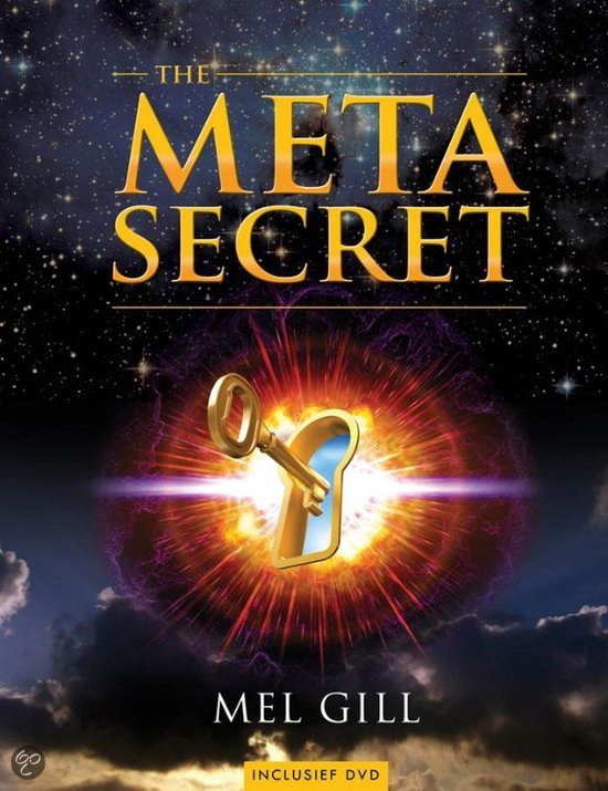 The Meta Secret - M. Gill EAN: 9789020299304