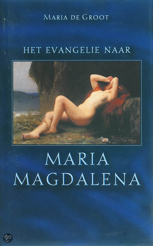 Het evangelie naar Maria Magdalena - I. Wolzak EAN: 9789025970154