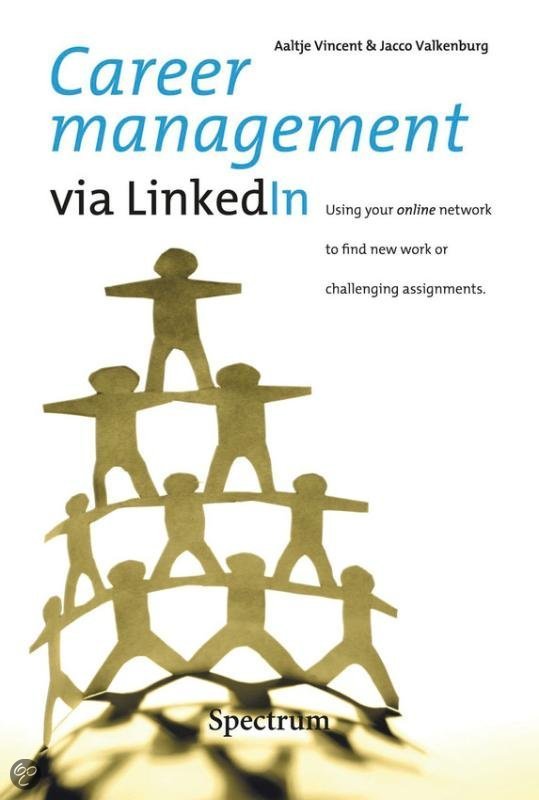 Career management via LinkedIn - Aaltje Vincent EAN: 9789000301089