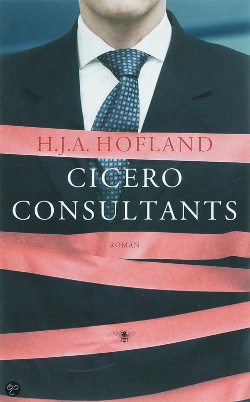 Cicero Consultants / druk 1 - Hofland, H.J.A. EAN: 9789023442158