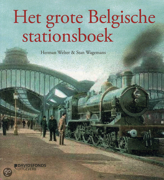 Het grote Belgische stationsboek