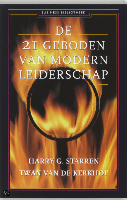 De 21 geboden van modern leiderschap - H.G. Starren EAN: 9789047001799