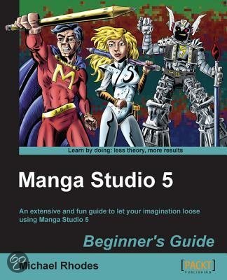 Manga Studio 5 Beginner's Guide 9781849697675