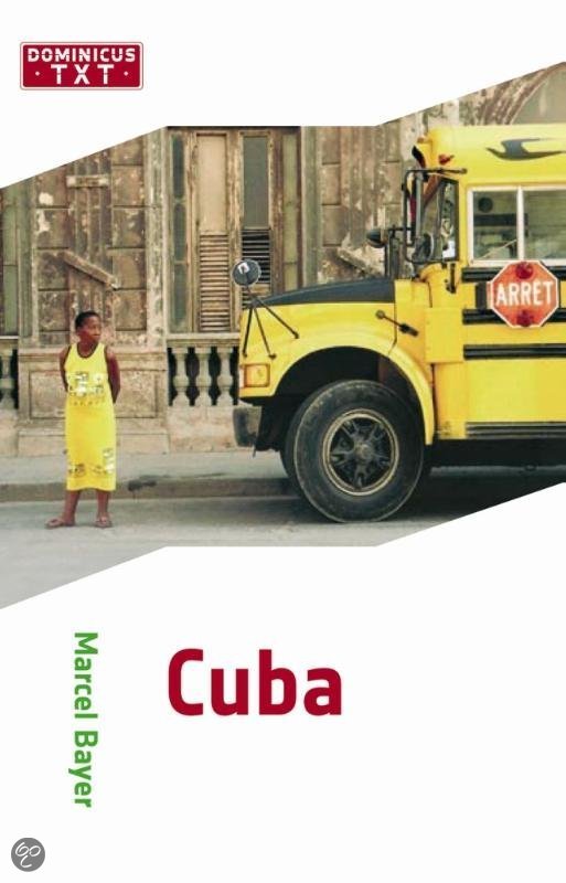 Cuba / druk 1 - M. Bayer EAN: 9789025746971