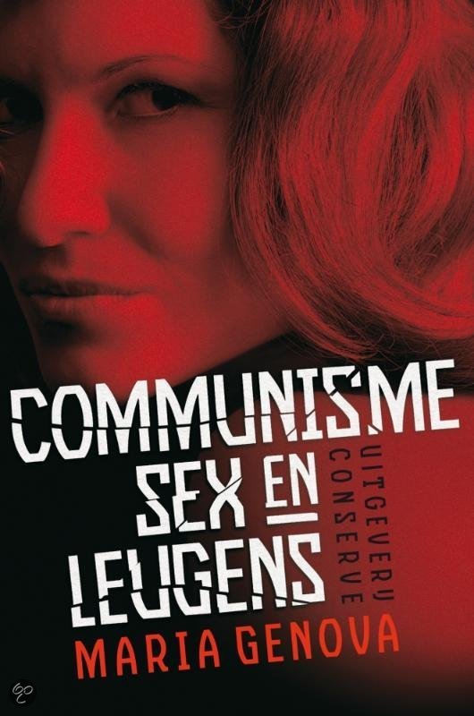 Communisme, Sex en Leugens - Genova, M. EAN: 9789491259067