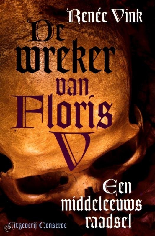 De wreker van Floris V - Vink, R. EAN: 9789491259128