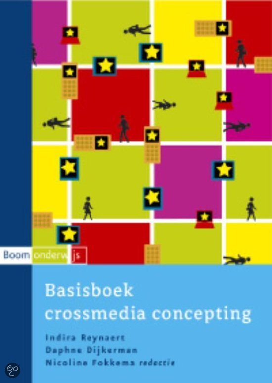 Basisboek crossmedia concepting - I. Reynaert EAN: 9789460941399