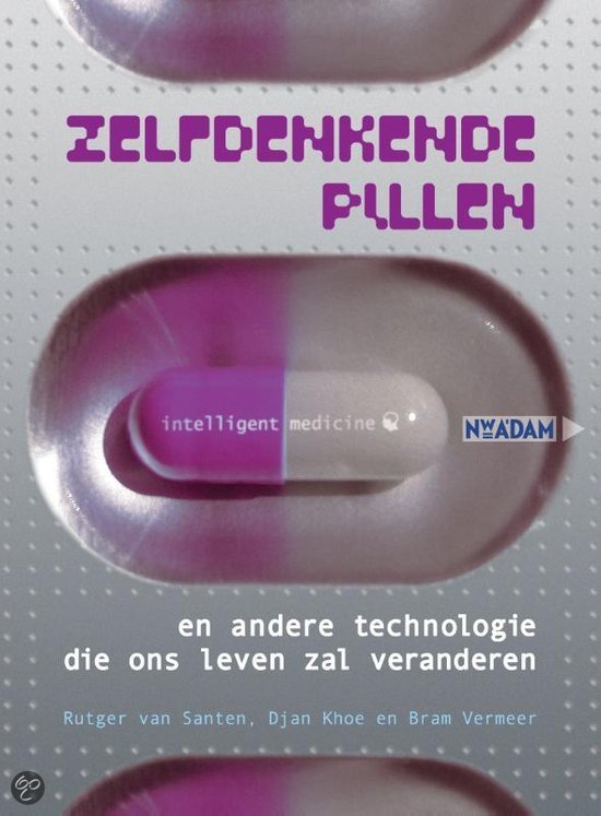Zelfdenkende pillen - B. Vermeer EAN: 9789046807606