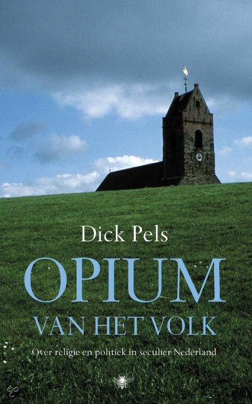 Opium van het volk - D. Pels EAN: 9789023447757