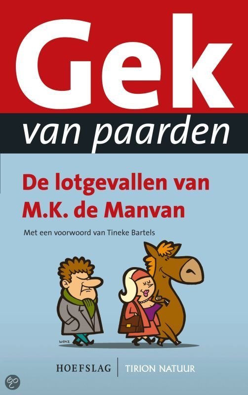 Gek van paarden - Manvan, M.K. de EAN: 9789052107516
