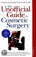 Cover Unofficial Guide to Cosmetic Surgery